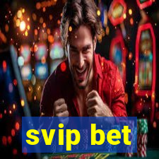 svip bet